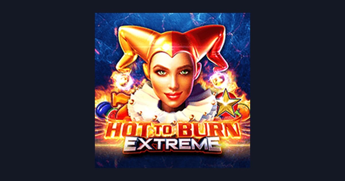 Raih Kemenangan Maksimal Hot To Burn Extreme dengan Deposit Pulsa Tanpa Potongan