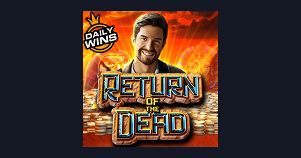 Raih Kemenangan Mudah dengan Slot Gacor Return of the Dead Pragmatic Play