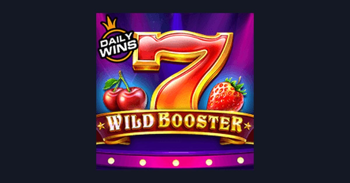 Trik Auto Maxwin di Wild Booster Slot dari Pragmatic Play