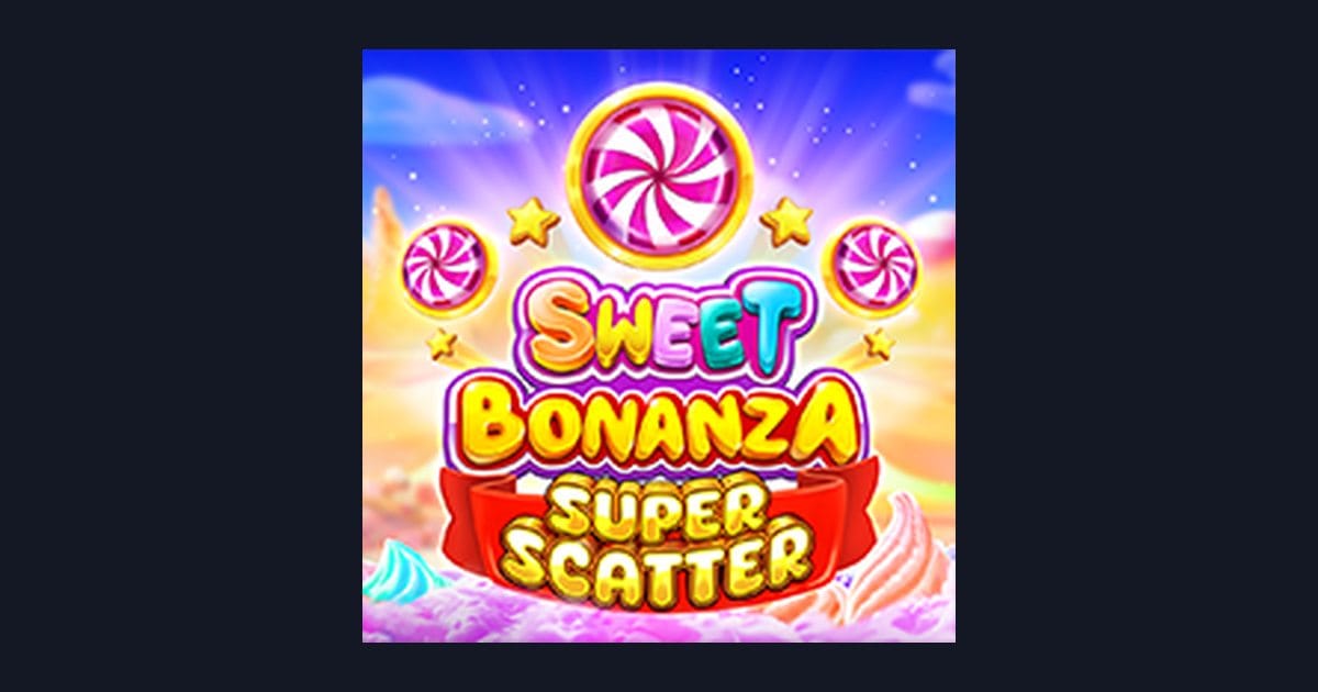 Sweet Bonanza Super Scatter: Slot Anti Rungkad dengan Bonus Melimpah