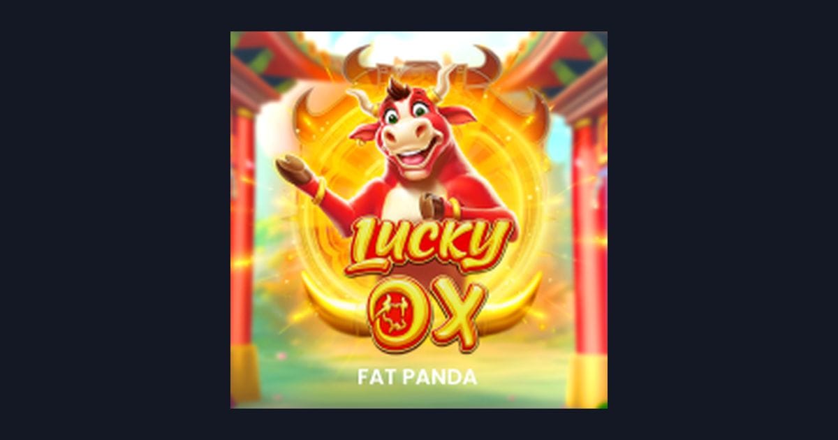 Raih Untung Maksimal di Slot Gacor Lucky Ox dari Pragmatic Play