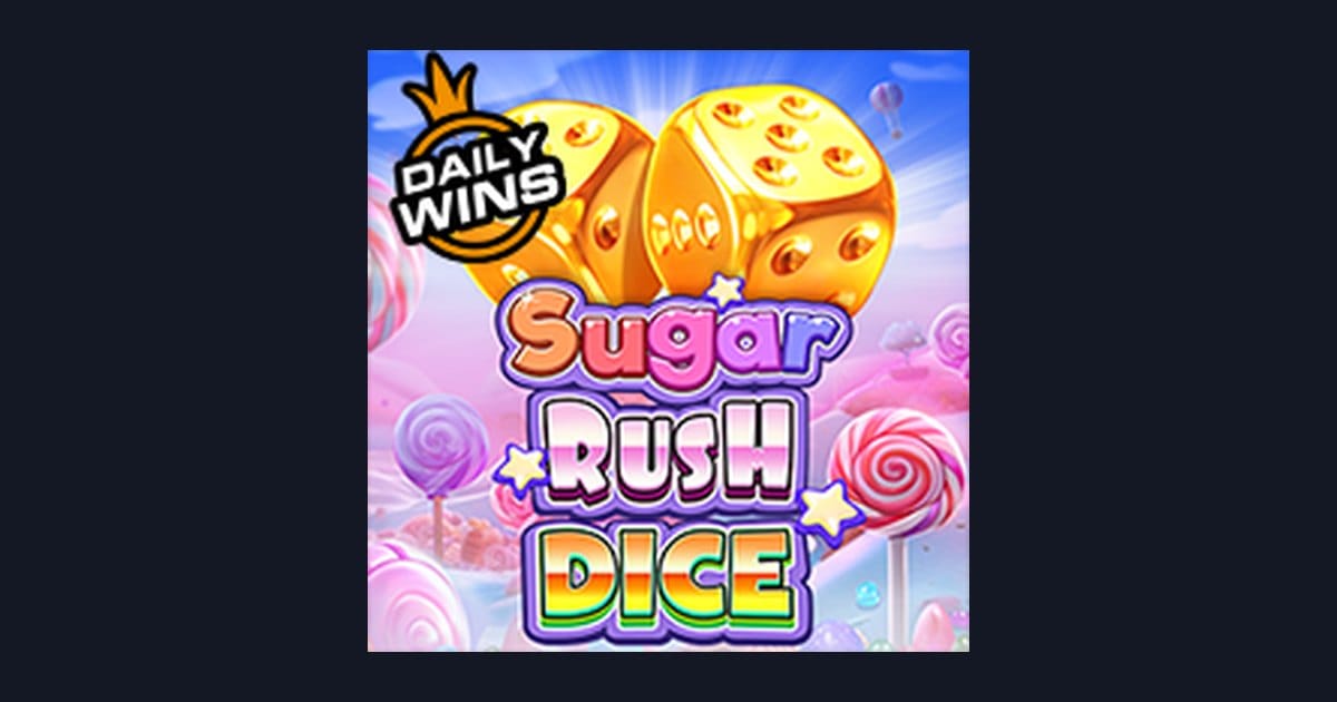 Sugar Rush Dice, Slot Seru dengan Modal Receh Cuan Maksimal