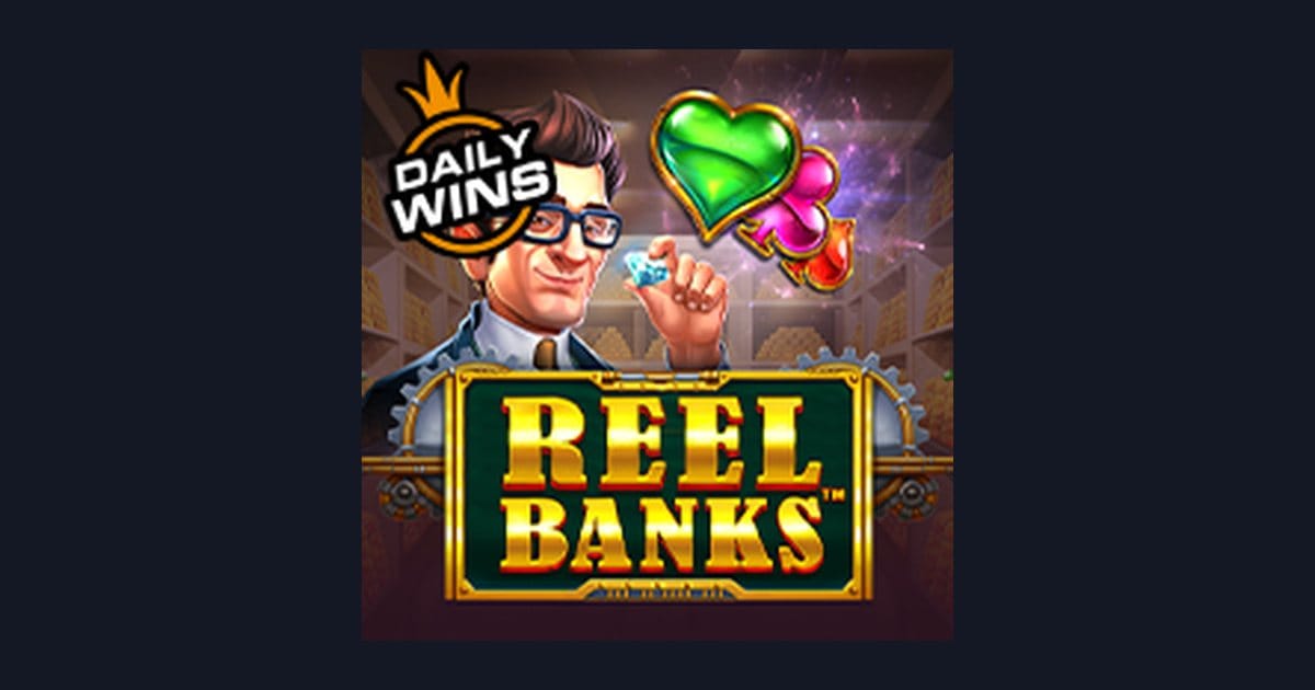 Raih Slot Maxwin Seru di Reel Banks Bersama Slot Benefit Member Setia