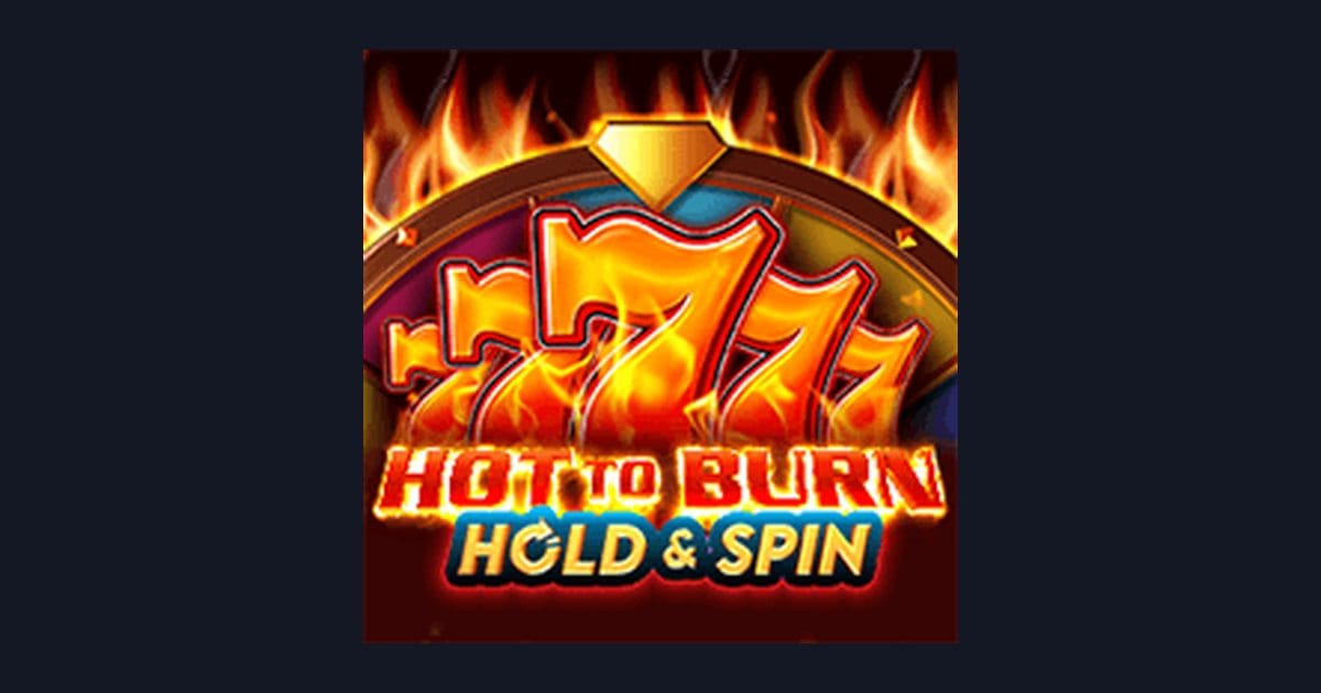 Nikmati Hot To Burn Hold and Spin dengan Deposit Pulsa Tanpa Potongan